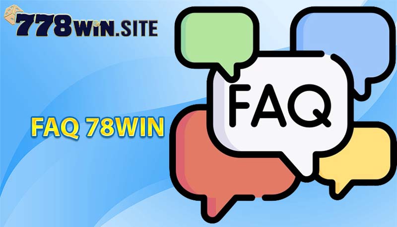 faq 78win