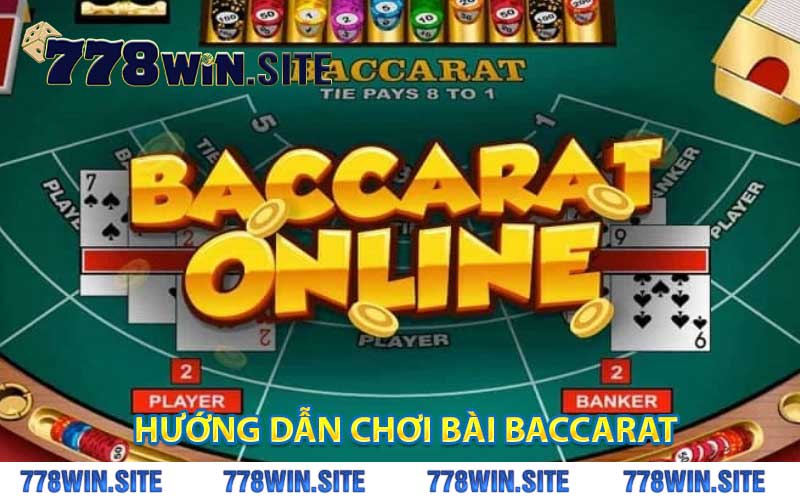 hướng dẫn chơi bài baccarat