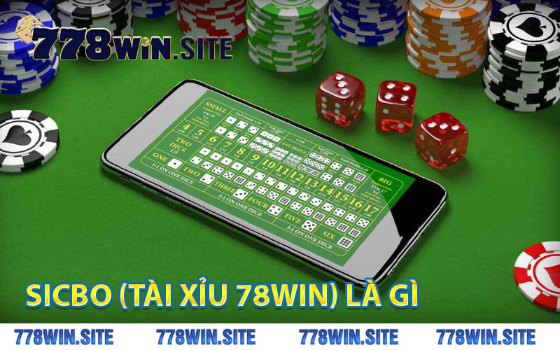 sicbo (tài xỉu 78win) là gì